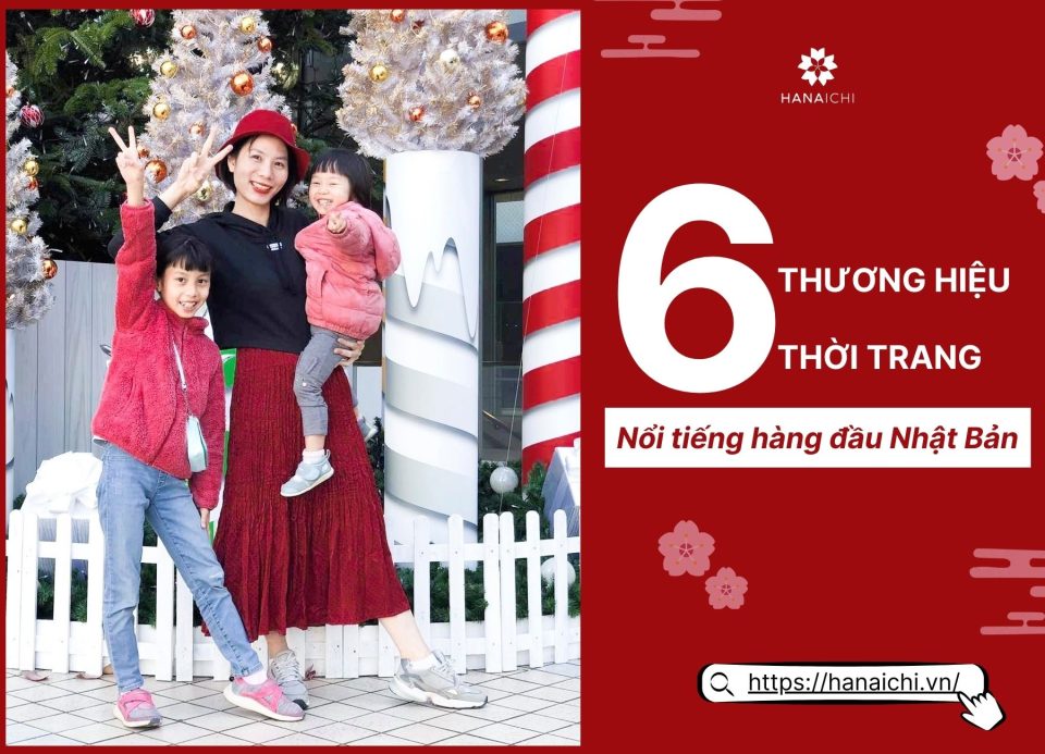 6 thương hiệu thời trang nổi tiếng hàng đầu Nhật Bản