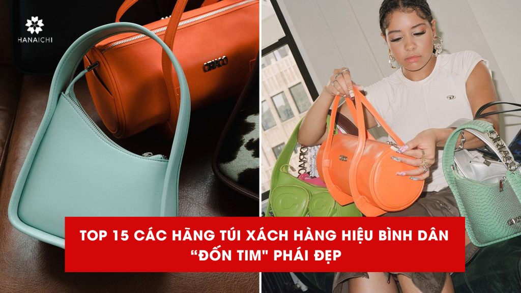 các hãng túi xách hàng hiệu bình dân