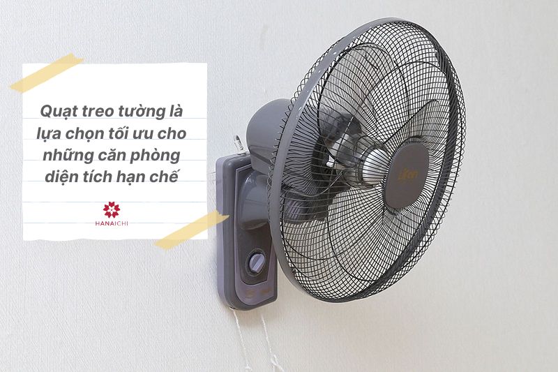 Quạt treo tường là lựa chọn tối ưu cho những căn phòng diện tích hạn chế