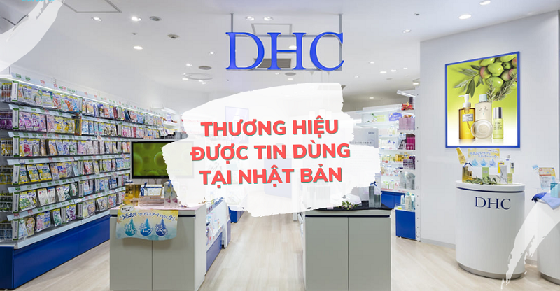 DHC là thương hiệu thực phẩm nổi tiếng của Nhật