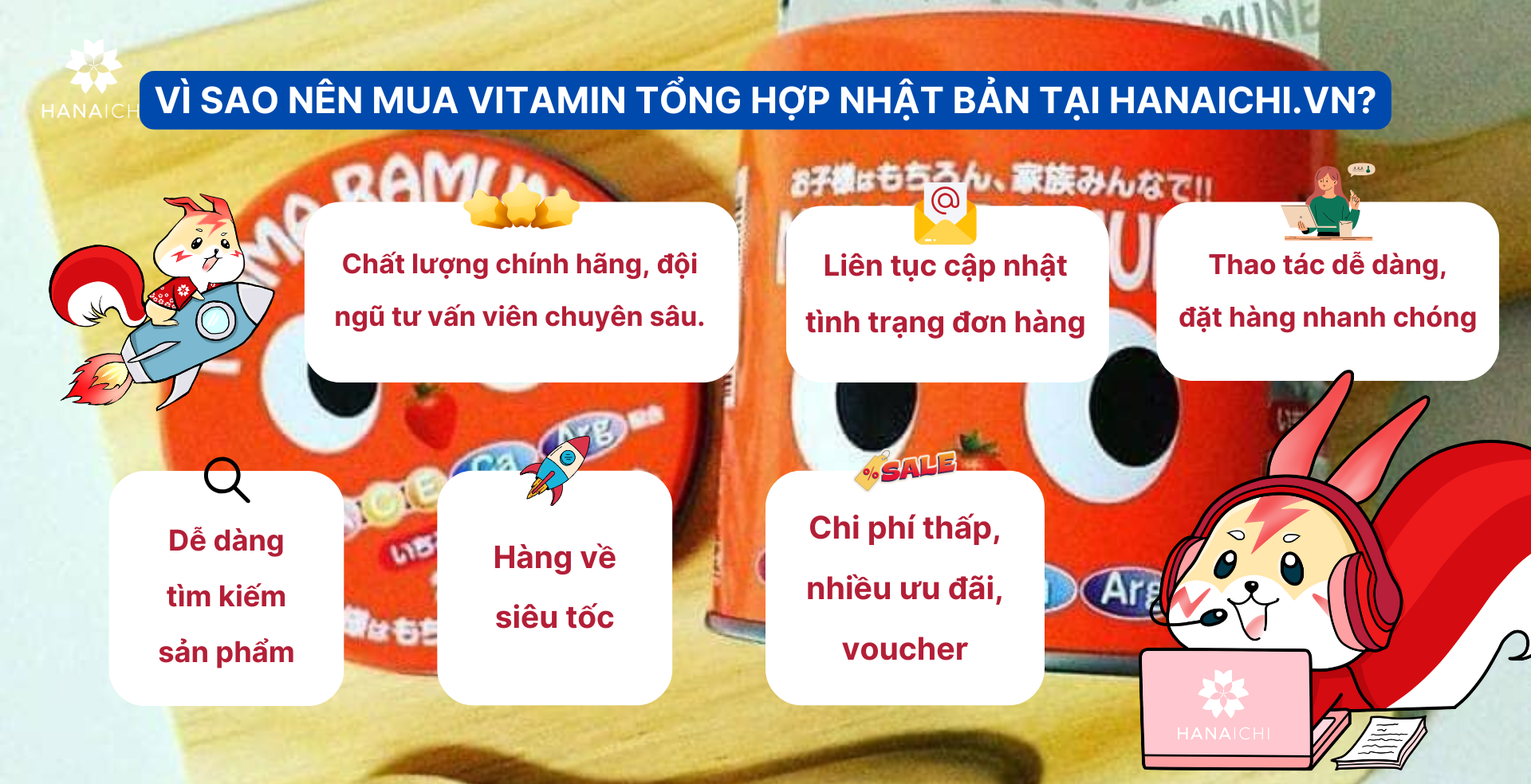 Vì sao nên mua vitamin tổng hợp cho bé tại Hanaichi?