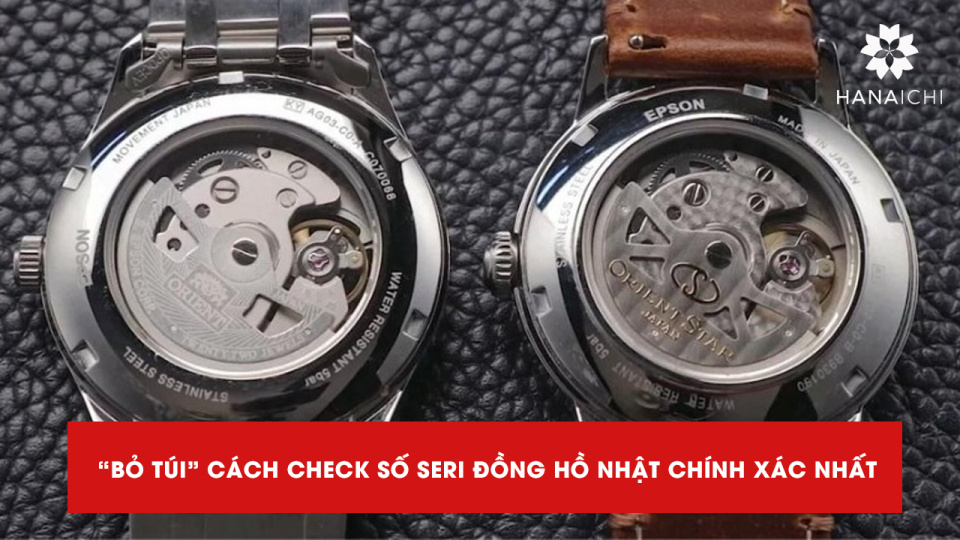 check số seri đồng hồ nhật